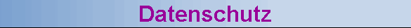 Datenschutz